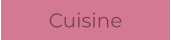 Cuisine